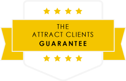 The Attract Clients Guarantee