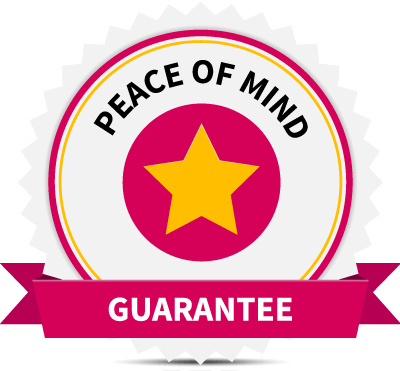 Peace of Mind Guarantee